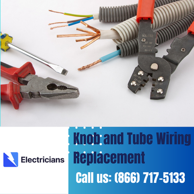Expert Knob and Tube Wiring Replacement | Pasadena Electricians